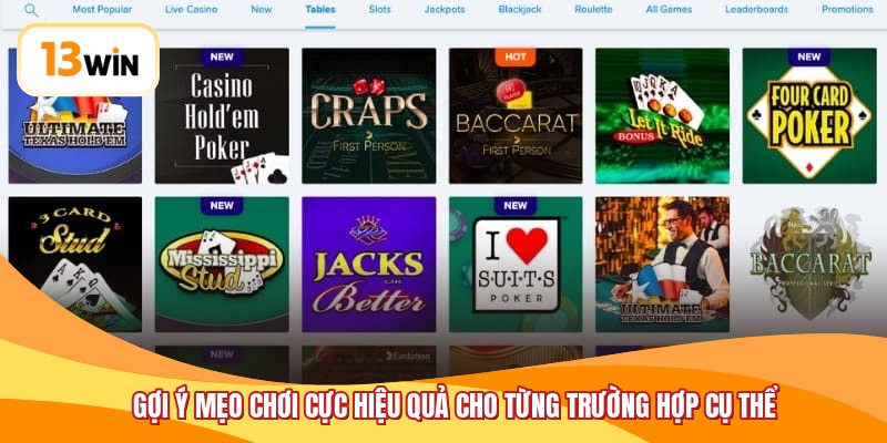 Gợi ý mẹo chơi cực hiệu quả cho từng trường hợp cụ thể